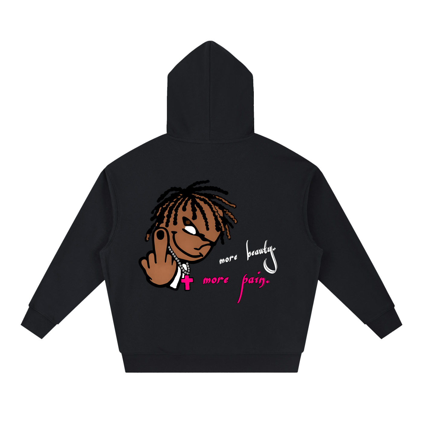 MORE BEAUTY, MORE PAIN. Hoodie