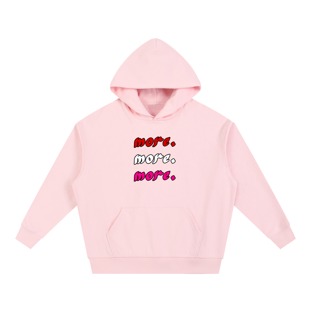 MORE BEAUTY, MORE PAIN. Hoodie