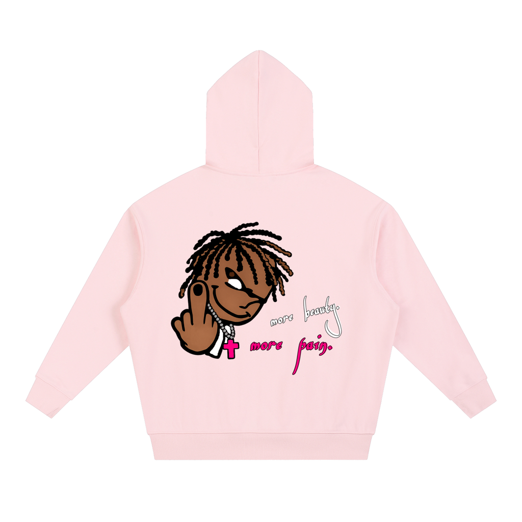 MORE BEAUTY, MORE PAIN. Hoodie