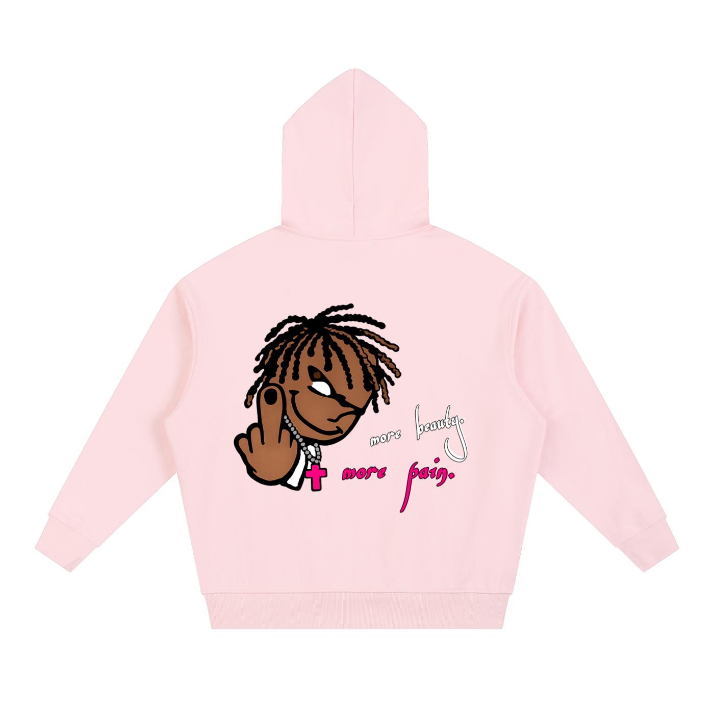 MORE BEAUTY, MORE PAIN. Hoodie